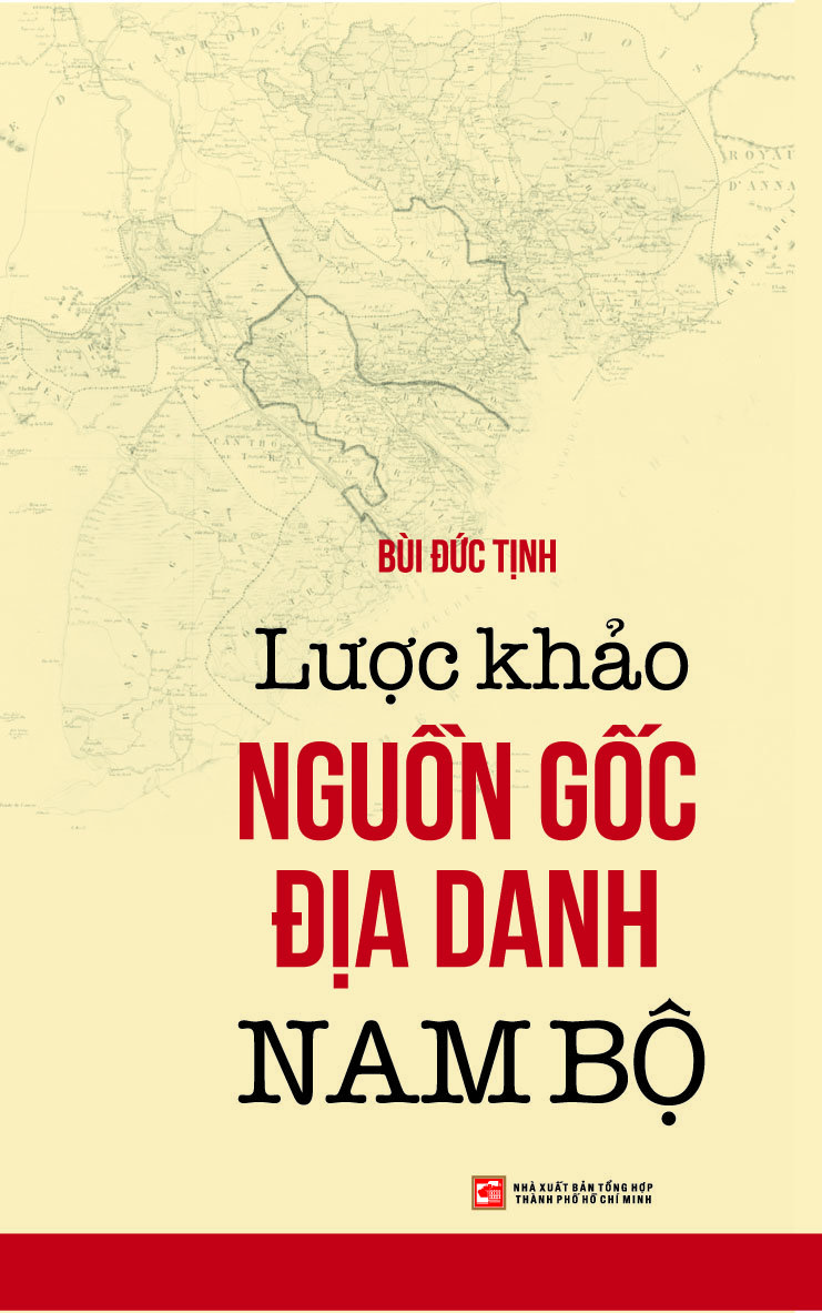 Lược khảo nguồn gốc địa danh Nam Bộ