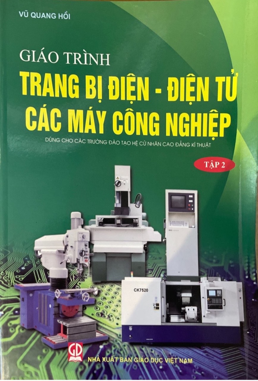 Combo Giáo Trình Trang Bị Điện - Điện Tử Các Máy Công Nghiệp Tập 1 + Tập 2