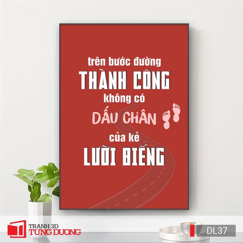 Tranh treo tường động lực văn phòng câu nói slogan truyền cảm hứng, tranh canvas trang trí DL08