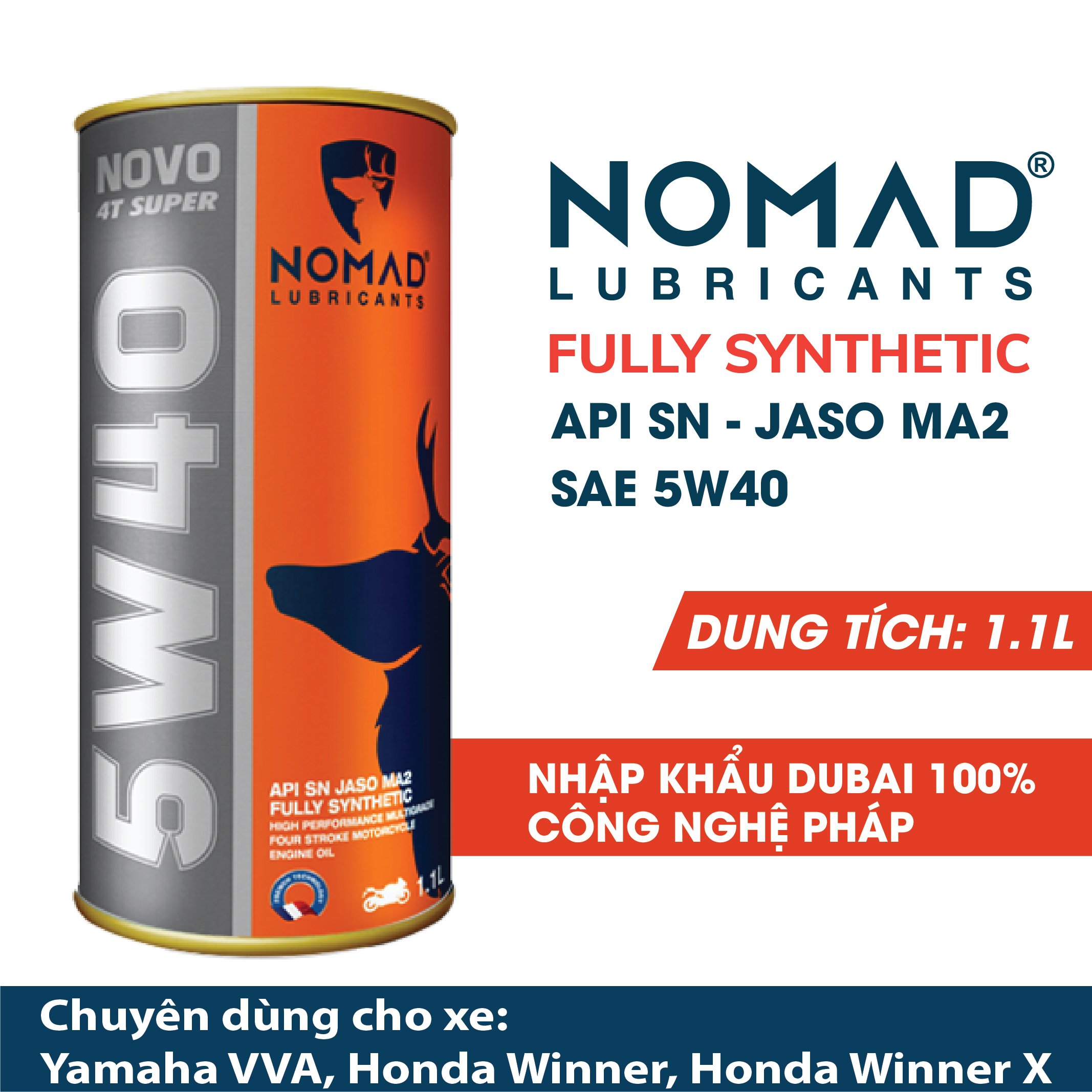 Nhớt tổng hợp toàn phần 100% NOMAD - SAE 5W40 - API SN - JASO MA2 – 1.1L - Dầu nhớt xe máy nhập khẩu Dubai