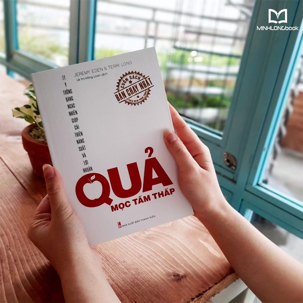 Quả Mọc Tầm Thấp - Ý Tưởng Đáng Ngạc Nhiên Giúp Cải Thiện Năng Suất Và Lợi Nhuận - Minh Long - Bản Quyền