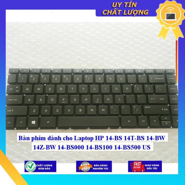 Bàn phím dùng cho Laptop HP 14-BS 14T-BS 14-BW 14Z-BW 14-BS000 14-BS100 14-BS500 US - Hàng Nhập Khẩu New Seal
