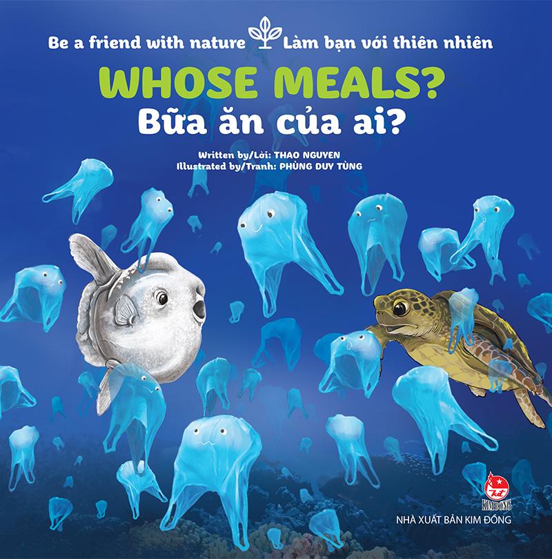 Kim Đồng - Be a friend with nature - Làm bạn với thiên nhiên - Whose meals ? - Bữa ăn của ai ? (2019)