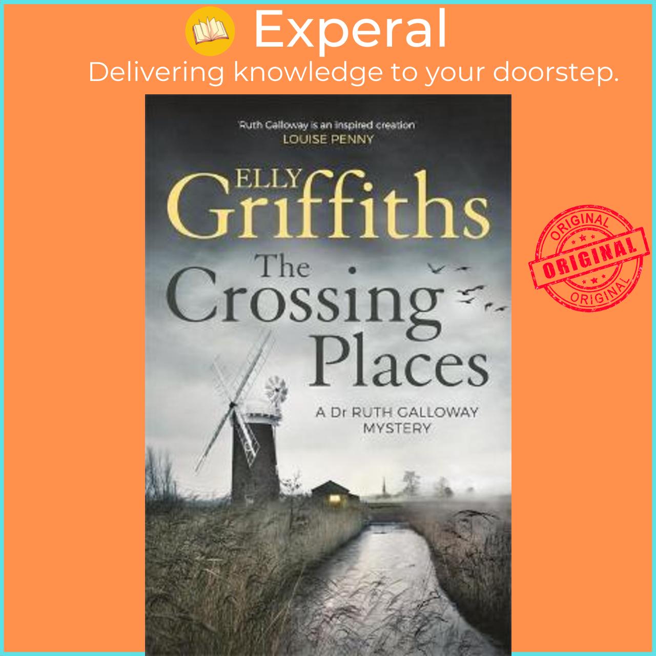 Sách - The Crossing Places : The Dr Ruth Galloway Mysteries 1 by Elly Griffiths (UK edition, paperback)