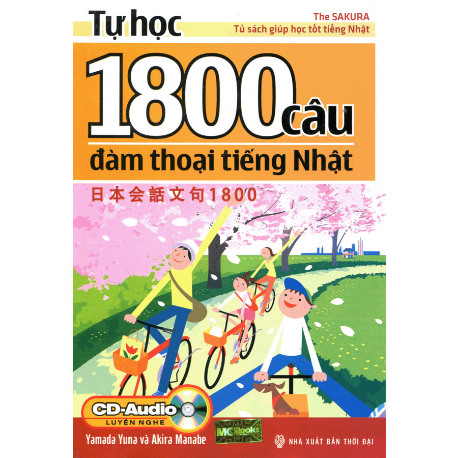 Tự Học 1800 Câu Đàm Thoại Tiếng Nhật ( Tủ sách giúp học tốt tiếng Nhật )  tặng kèm bookmark