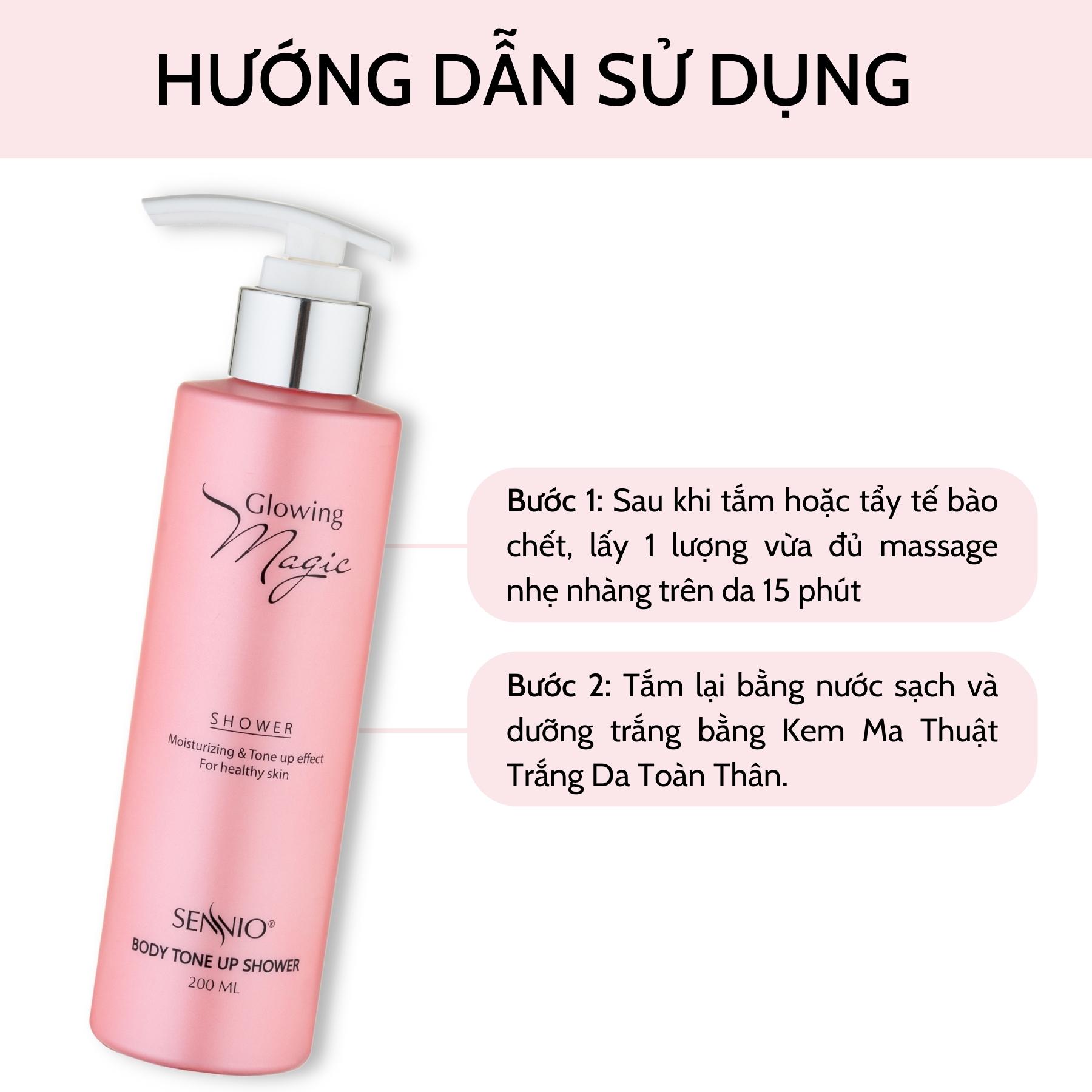 Kem ủ trắng body Sennio Glowing Magic Body Tone Up Shower dưỡng ẩm trắng da 200ml SNO 501