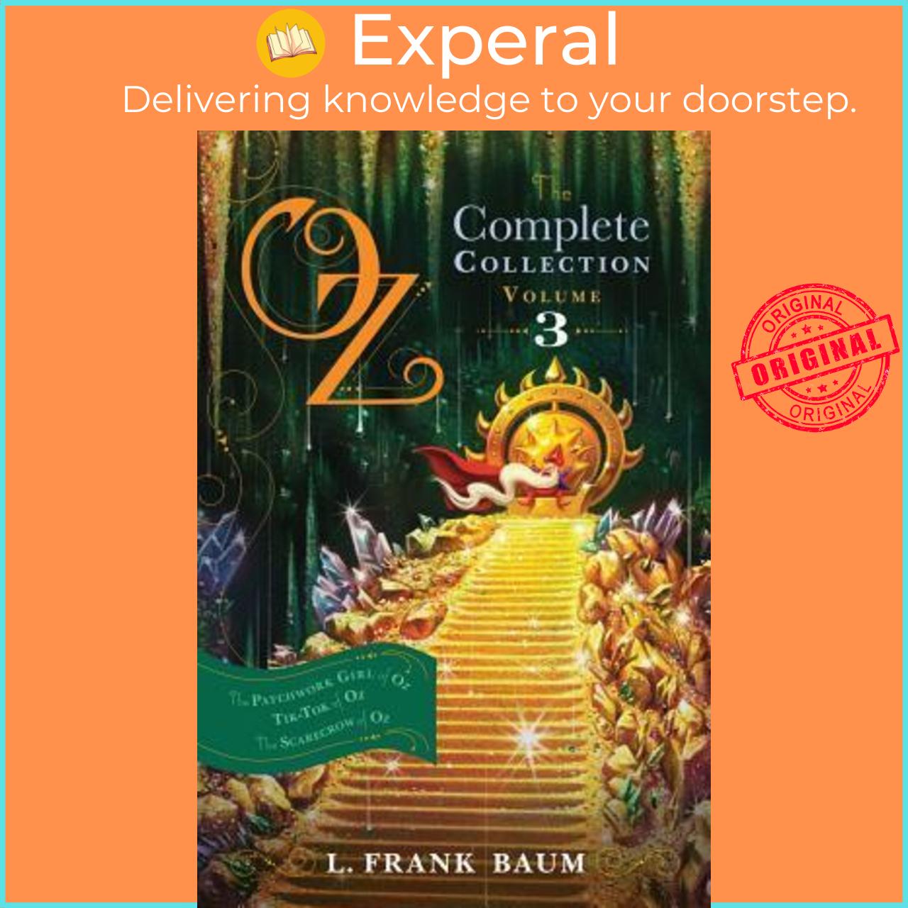 Sách - Oz, the Complete Collection, Volume 3 : The Patchwork Girl of Oz; Tik-To by L. Frank Baum