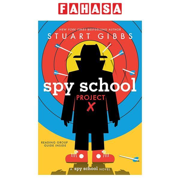 Sách ngoại văn: Spy School - Book 10 - Spy School Project X