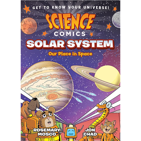 Science Comics: Solar System - Our Place In Space