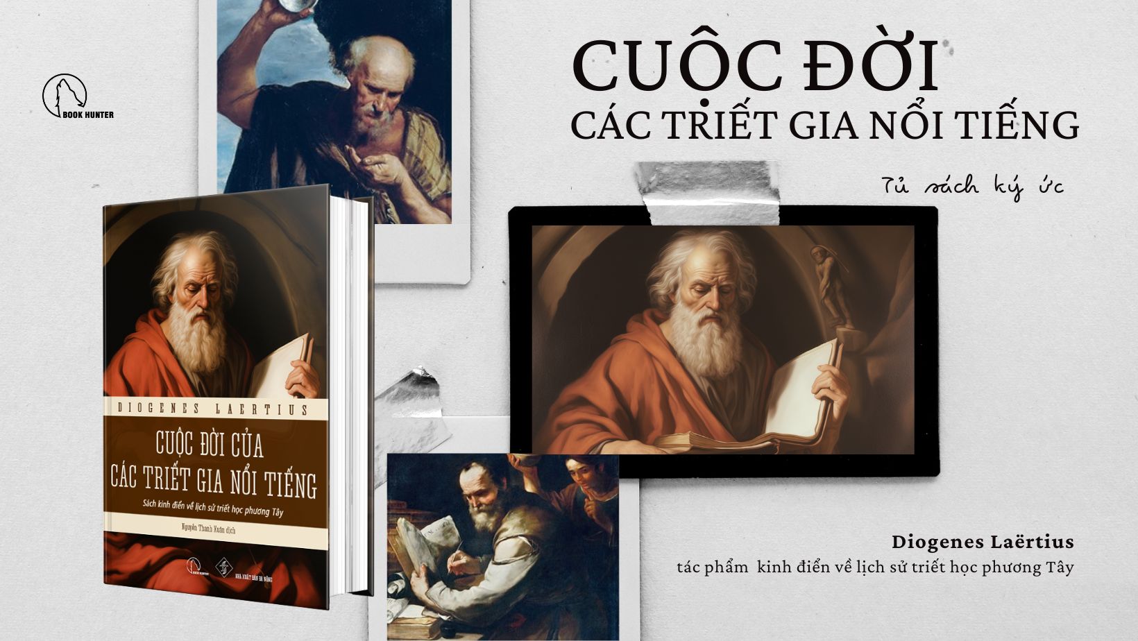 BÌA CỨNG - CUỘC ĐỜI CỦA CÁC TRIẾT GIA NỔI TIẾNG - Sách kinh điển về lịch sử Triết Học Phương Tây - Diogenes Laërtius