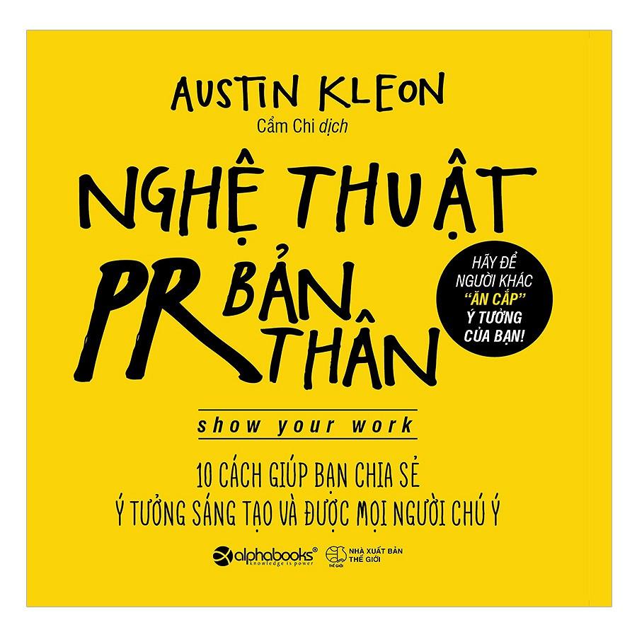 Nghệ Thuật PR Bản Thân (Tái Bản 2018) - Bản Quyền