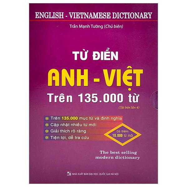 Từ Điển Anh - Việt Trên 135.000 Từ (Bìa Cứng) (Tái Bản Lần 4)