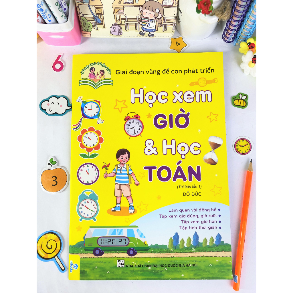 Sách - Cùng con khôn lớn: Học Xem Giờ &amp; Học Toán ( Giai đoạn vàng để con phát triển) - ndbooks