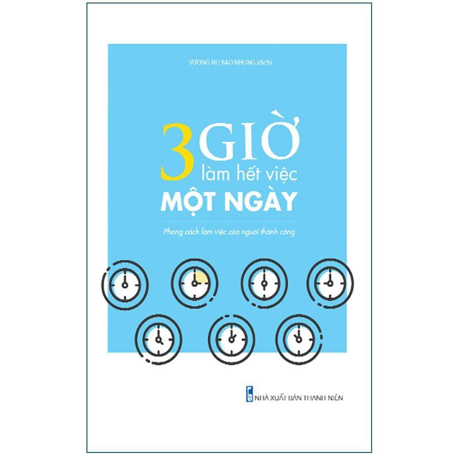 Sách: 3 Giờ Làm Hết Việc Một Ngày