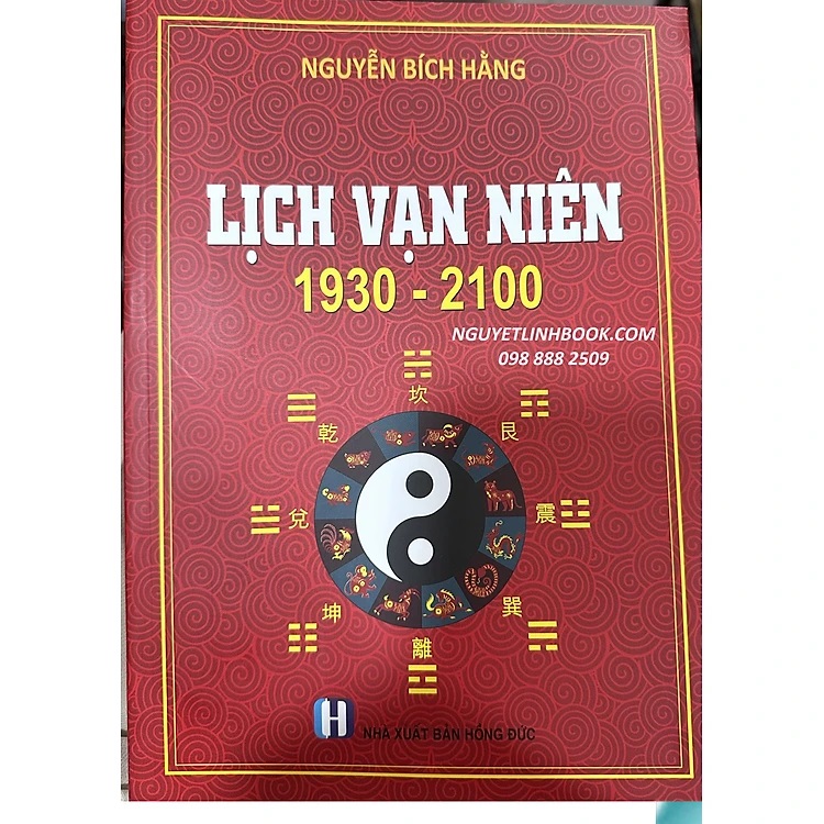 Lịch Vạn Niên 1930 - 2100 - Nguyễn Bích Hằng (Bìa cứng)