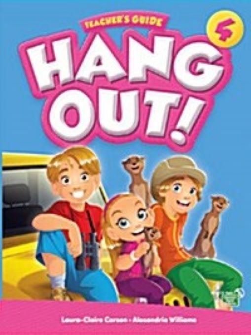 Hang Out 4 - Teacher's Guide with Classroom Digital Materials CD