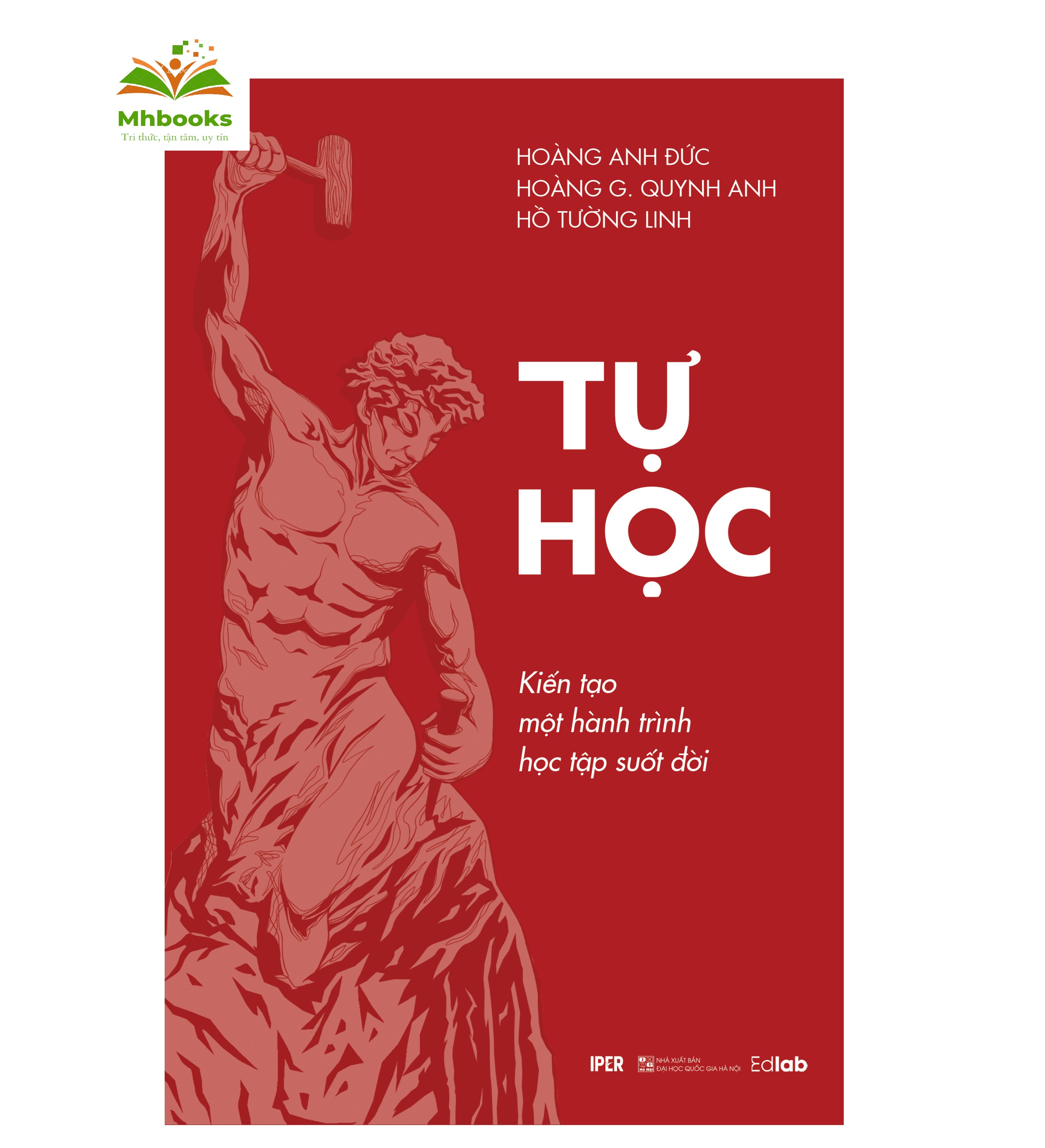 Sách Tự học - Kiến tạo một hành trình học tập -mhbooks tặng bookmark