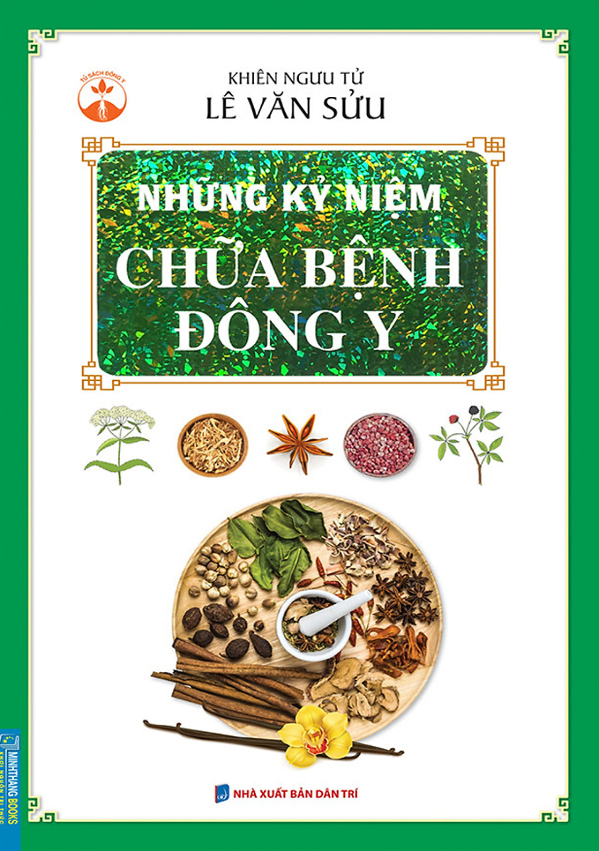 Những Kỷ Niệm Chữa Bệnh Đông Y_MT