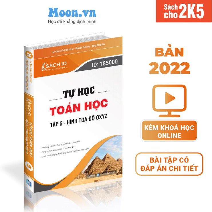 Sách ID Tự Học Toán Học 12 Hình Toạ Độ Oxyz Tập 5 Moonbook