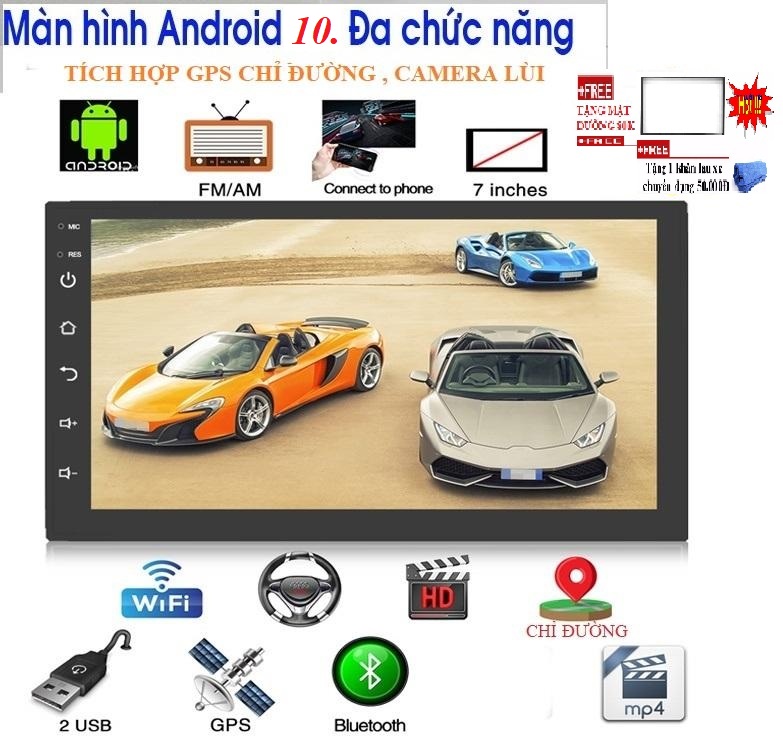 Màn hình cảm ứng ô tô LCD Full HD 1080 7 inch có tiếng Việt chạy hệ điều hành Android 10.Full HD tích hợp GPS kết nối điện thoại,nghe gọi rảnh tay
