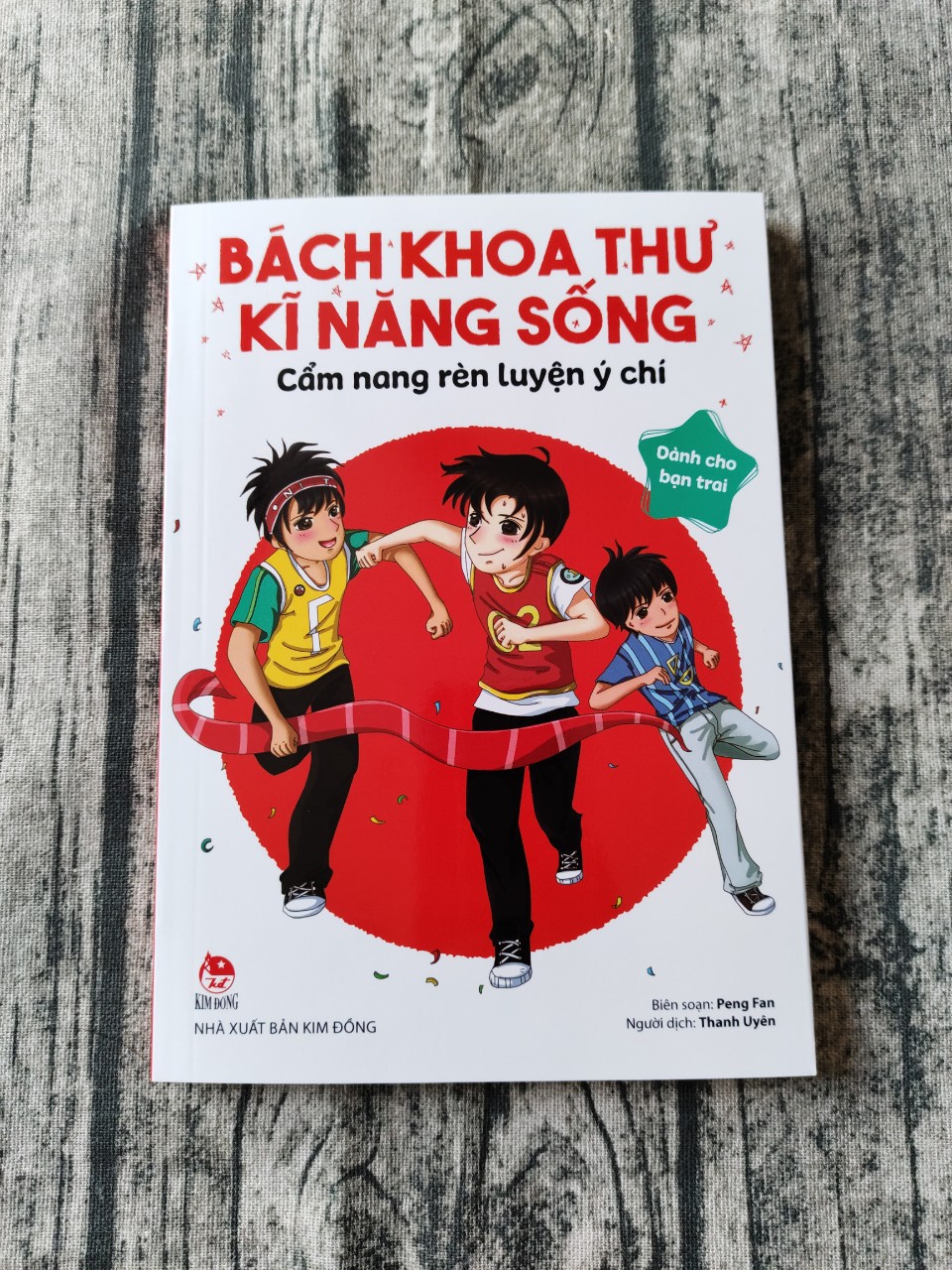 Bách Khoa Thư Kĩ Năng Sống - Dành Cho Bạn Trai: Cẩm Nang Rèn Luyện Ý Chí