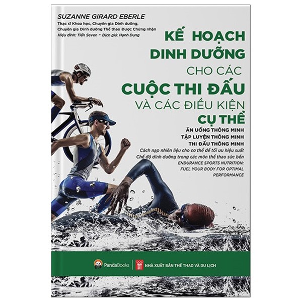 Combo 2 Cuốn Kế Hoạch Dinh Dưỡng Cho Các Cuộc Thi Đấu Và Điều Kiện Cụ Thể + Chiến Lược Dinh Dưỡng Cho Các Vận Động Viên Sức Bền