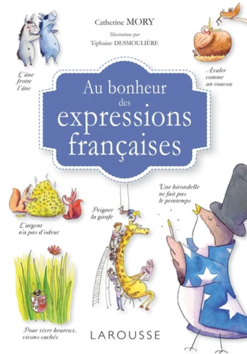 Sách tham khảo tiếng Pháp - Au bonheur des expressions françaises