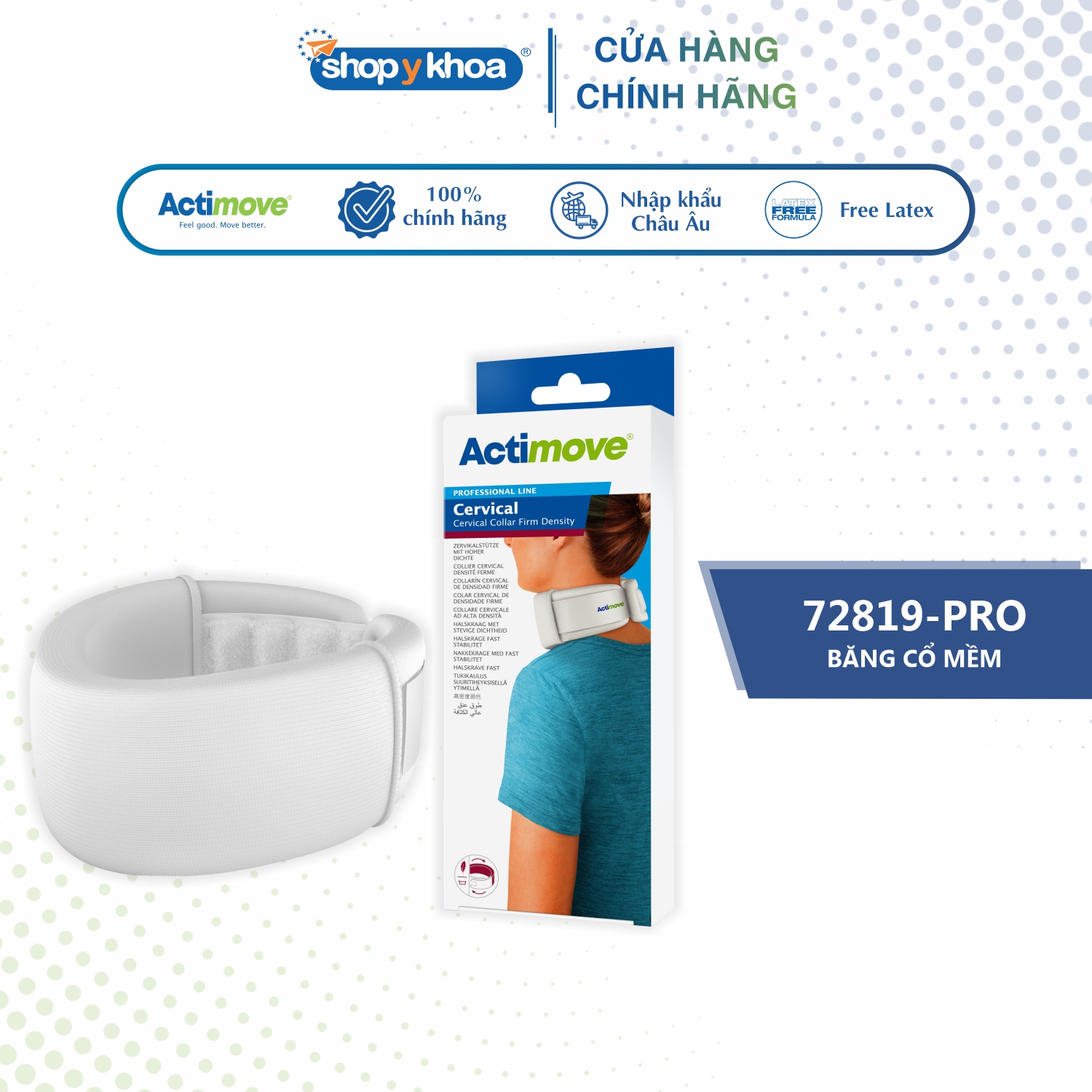 Băng Cổ Mềm 72819-PRO Hỗ Trợ Vùng Cổ [Actimove] , Màu Trắng. Nhập Khẩu Châu Âu (1 cái)
