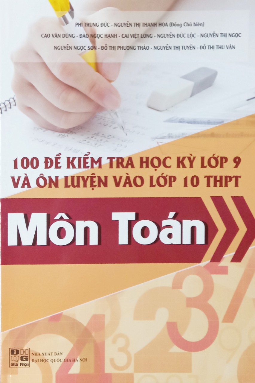 FM - 100 đề kiểm tra học kì lớp 9 và ôn luyện vào lớp 10 THPT môn toán