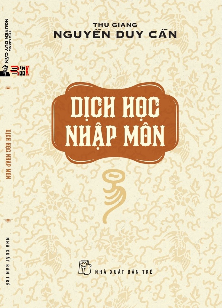 DỊCH HỌC NHẬP MÔN - Thu Giang Nguyễn Duy Cần - Nxb Trẻ - bìa mềm