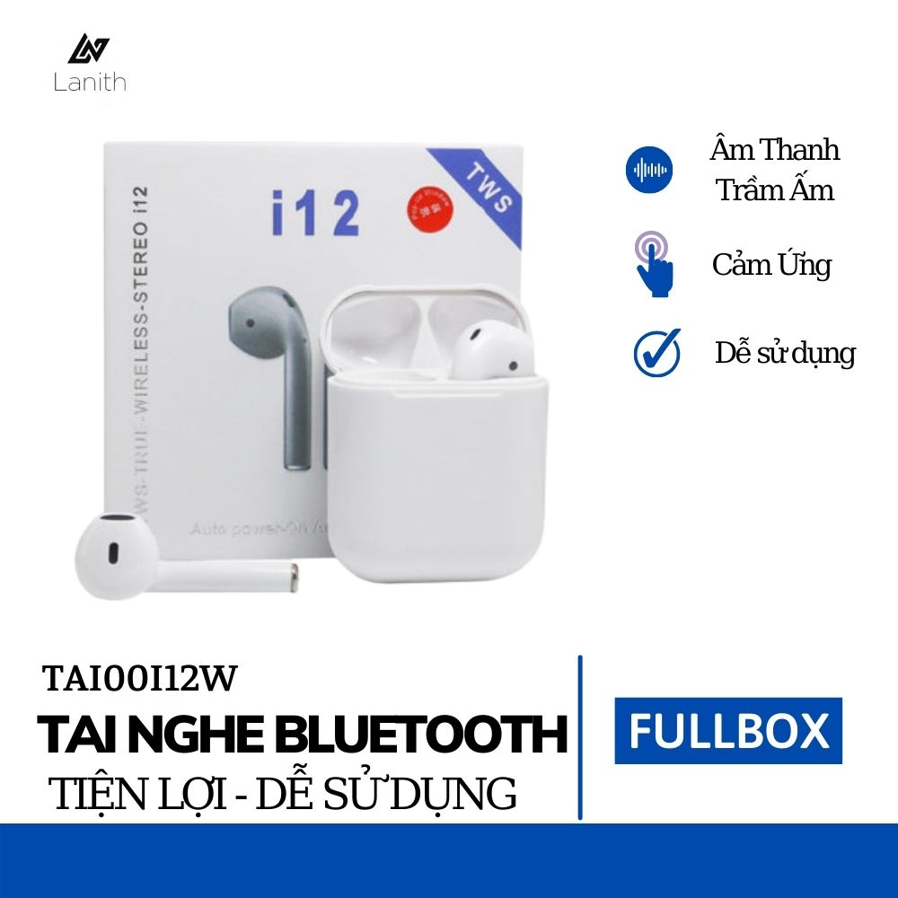 Tai nghe bluetooth cảm ứng Lanith i12 – Cảm ứng dừng bật nhạc - Hàng nhập khẩu – TAI00I12W