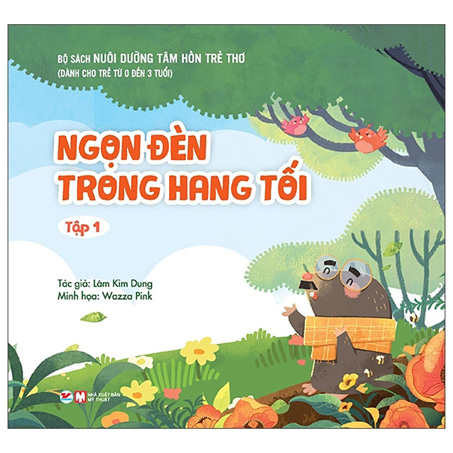 Bộ Sách Nuôi Dưỡng Tâm Hồn Trẻ Thơ -  Ngọn Đèn Trong Hang Tối Tập 1