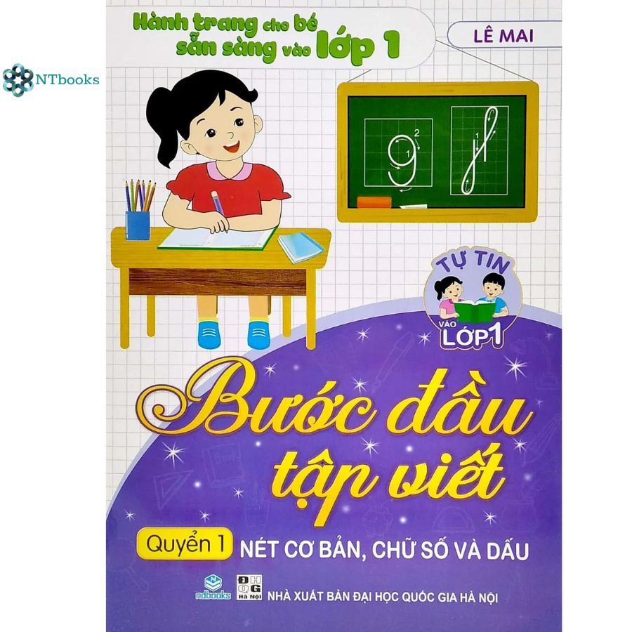 Sách Tự Tin Vào Lớp 1 - Bước Đầu Tập Viết - Quyển 1