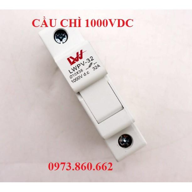 Cầu chì 1000VDC 15A - Cầu chì DC Dùng cho điện năng lượng mặt trời LW