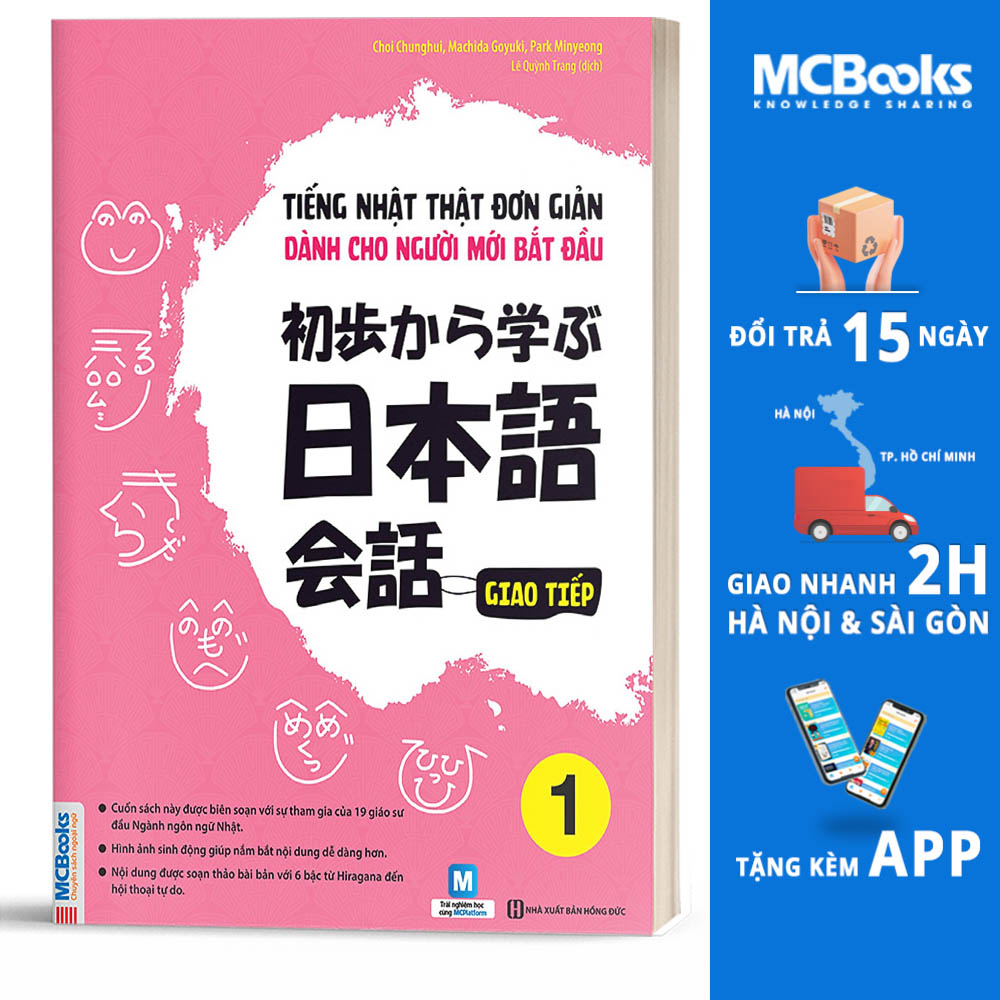 Tiếng Nhật Thật Đơn Giản Dành Cho Người Mới Bắt Đầu - Giao Tiếp
