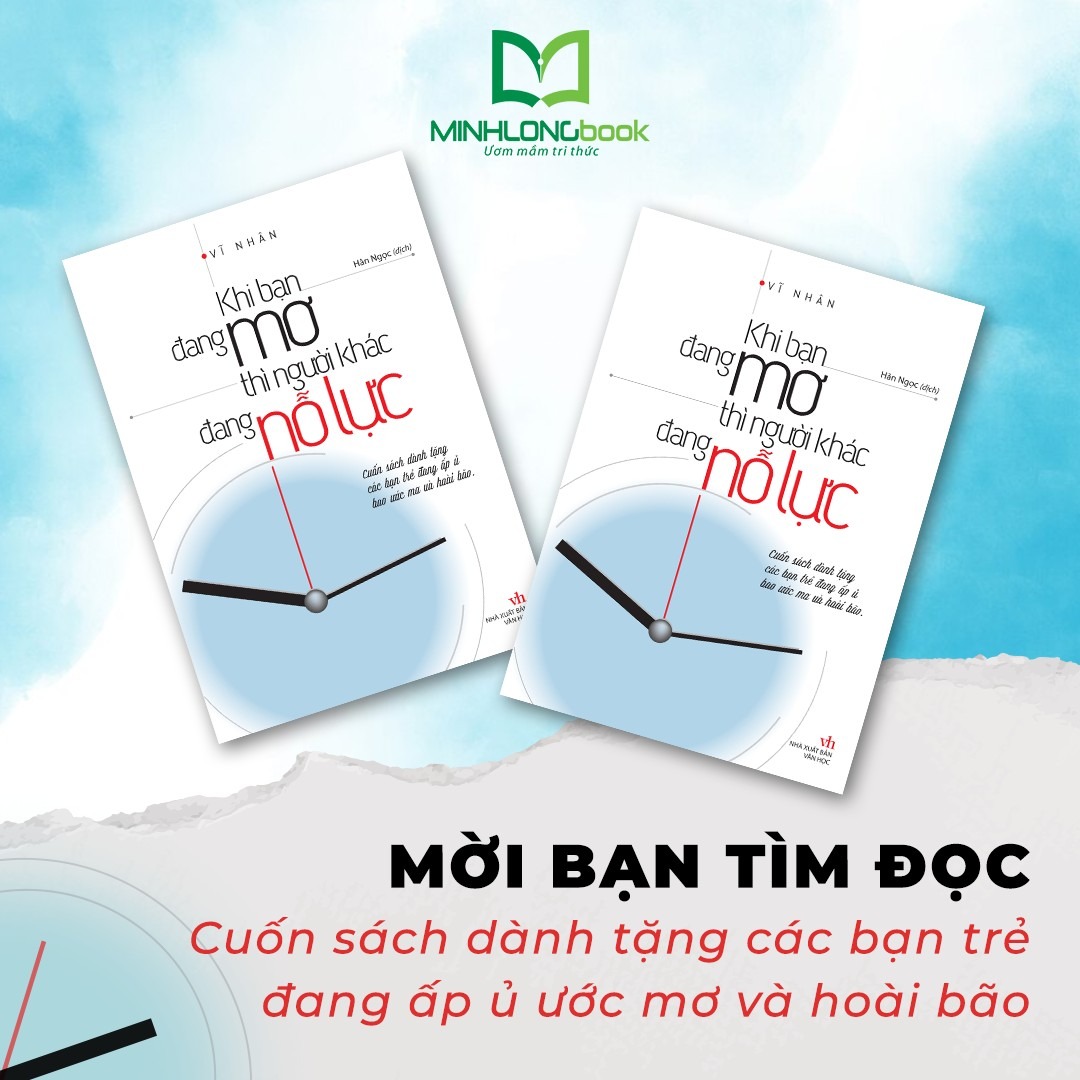 Khi Bạn Đang Mơ Thì Người Khác Đang Nỗ Lực