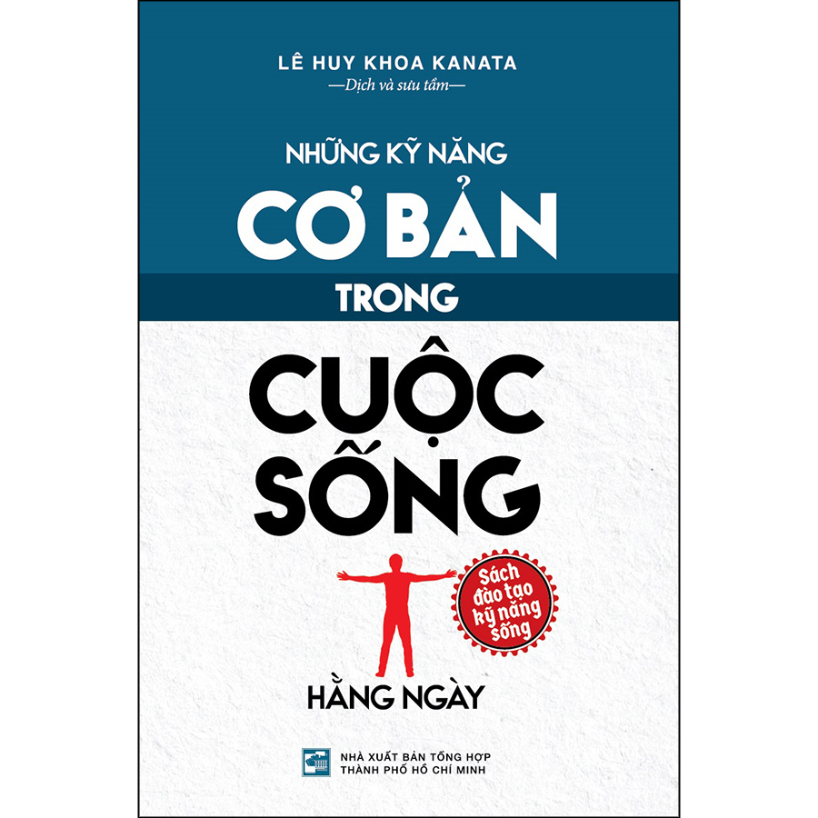 Những Kỹ Năng Cơ Bản Trong Cuốc Sống Hàng Ngày