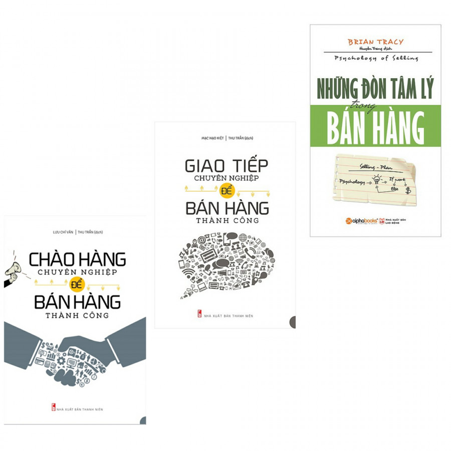 Combo chào hàng chuyên nghiệp để bán hàng +giao tiếp chuyên ngiệp để bán hàng+những đòn tâm lý trong bán hàng(ban đặc biệt tặng kèm bookmark)