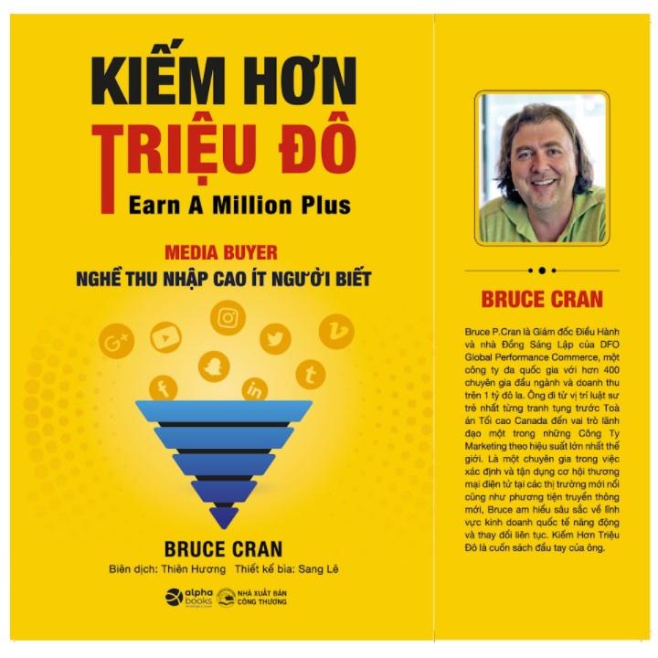 Sách Kiếm Hơn Triệu Đô - Media Buyer, Nghề Thu Nhập Cao Ít Người Biết (Bruce Cran) - Alphabooks - BẢN QUYỀN