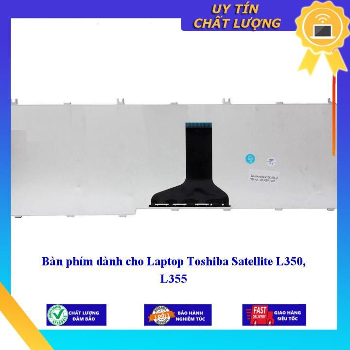 Bàn phím dùng cho Laptop Toshiba Satellite L350 L355 - Hàng Nhập Khẩu New Seal