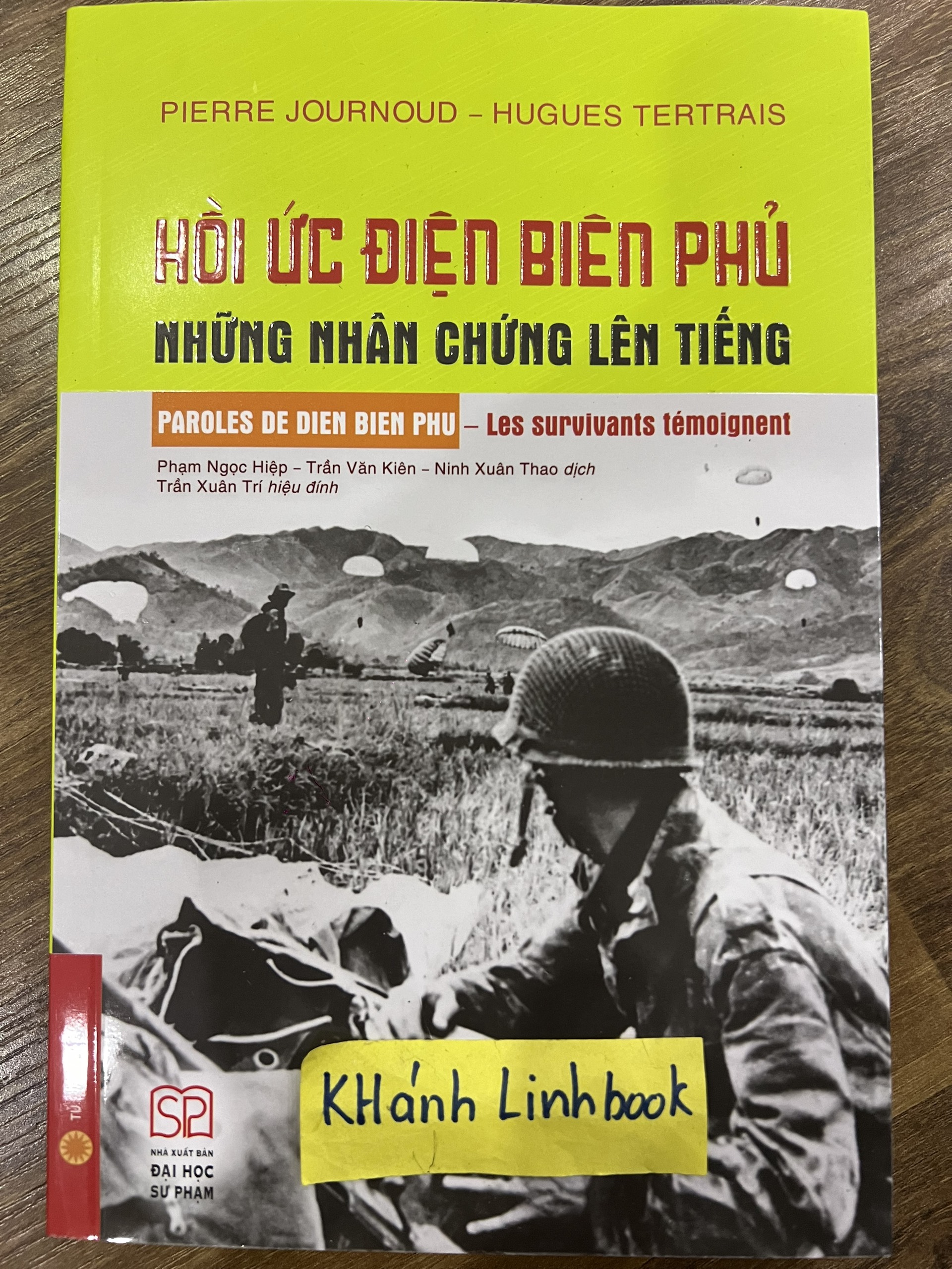 Sách - Hồi ức Điện Biên Phủ - Những nhân chứng lên tiếng (Bìa cứng)