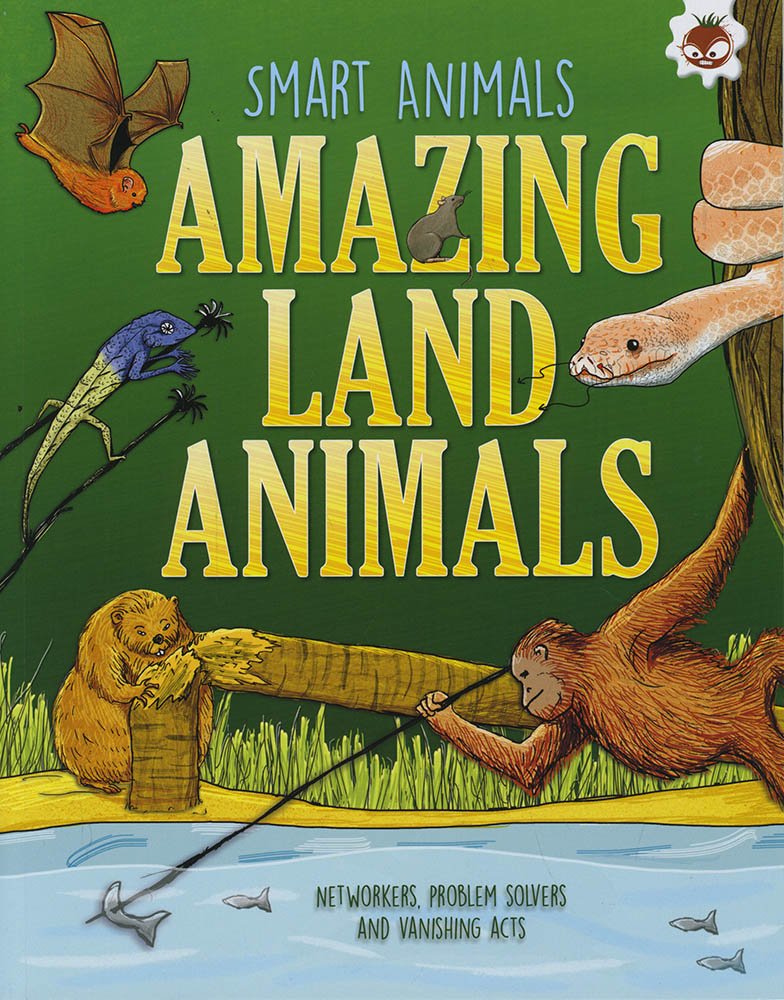 Sách tiếng Anh - Smart Animals - Amazing Land Animals