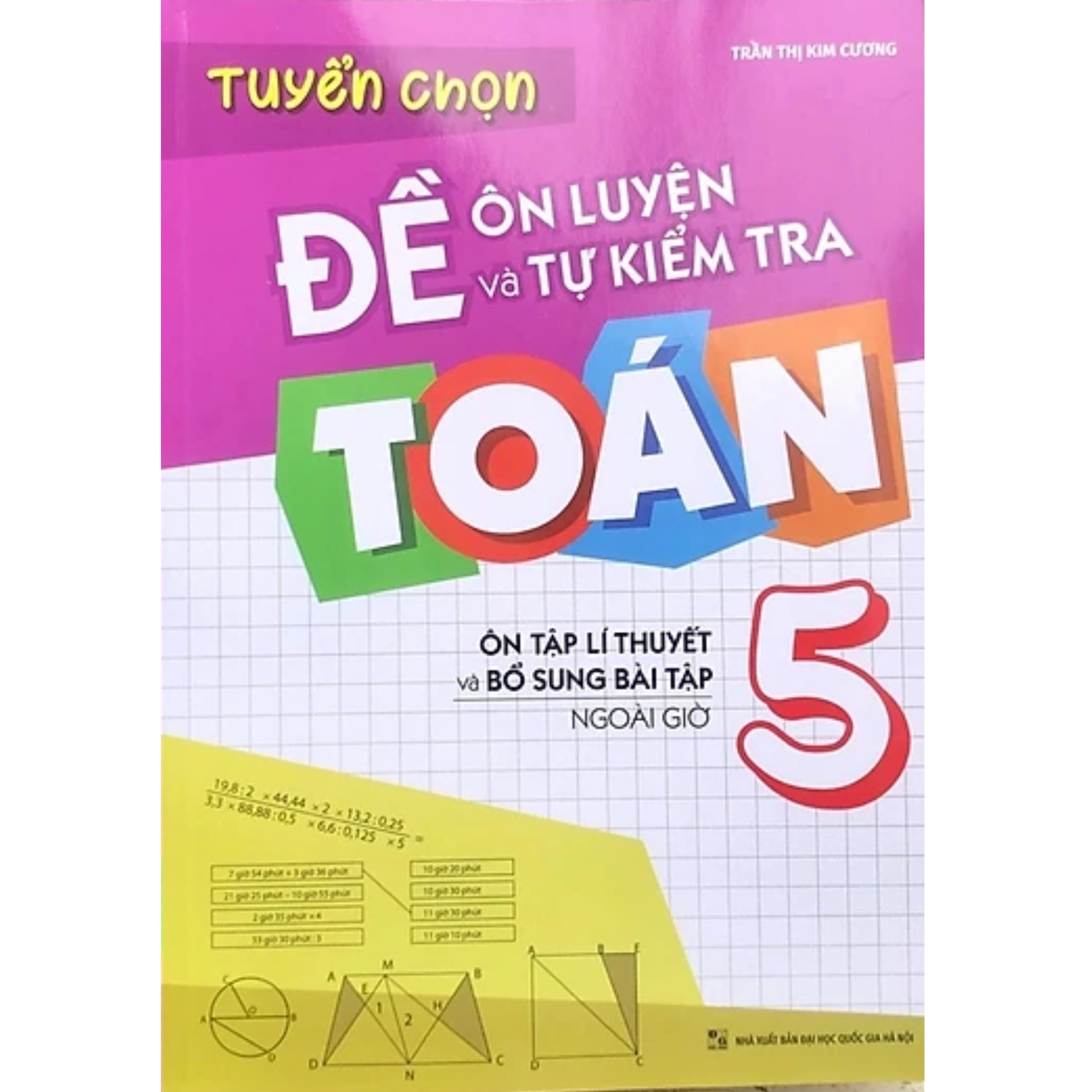 Tuyển Chọn Đề Ôn Luyện Và Tự Kiểm Tra Toán Lớp 5