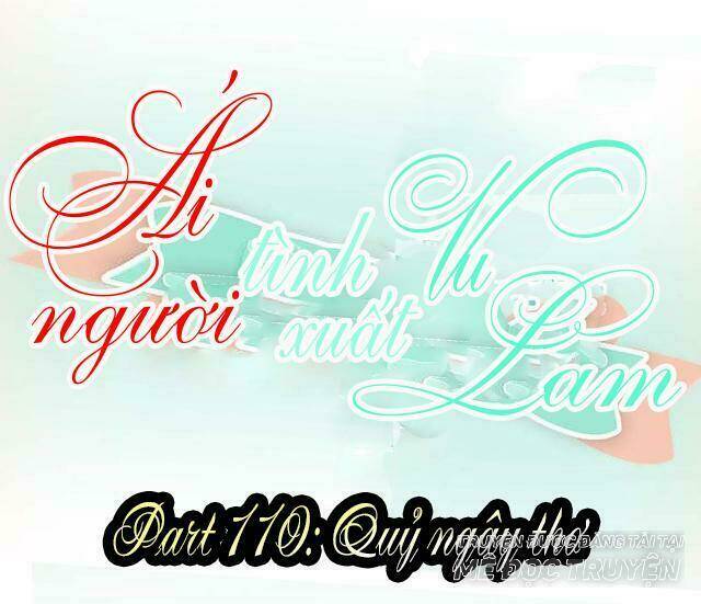 ái người tình xuất vu lam chapter 110 1
