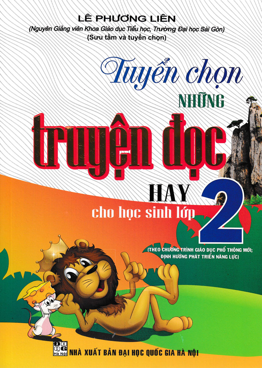 Combo Tuyển Chọn Những Truyện Đọc Hay Cho Học Sinh Lớp 2 + Kể Chuyện Theo Tranh Lớp 2 (Bộ 3 Cuốn)