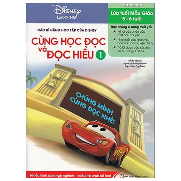 Các Kĩ Năng Học Tập Của Disney - Cùng Học Đọc Và Đọc Hiểu Tập 1 (5-6 Tuổi)