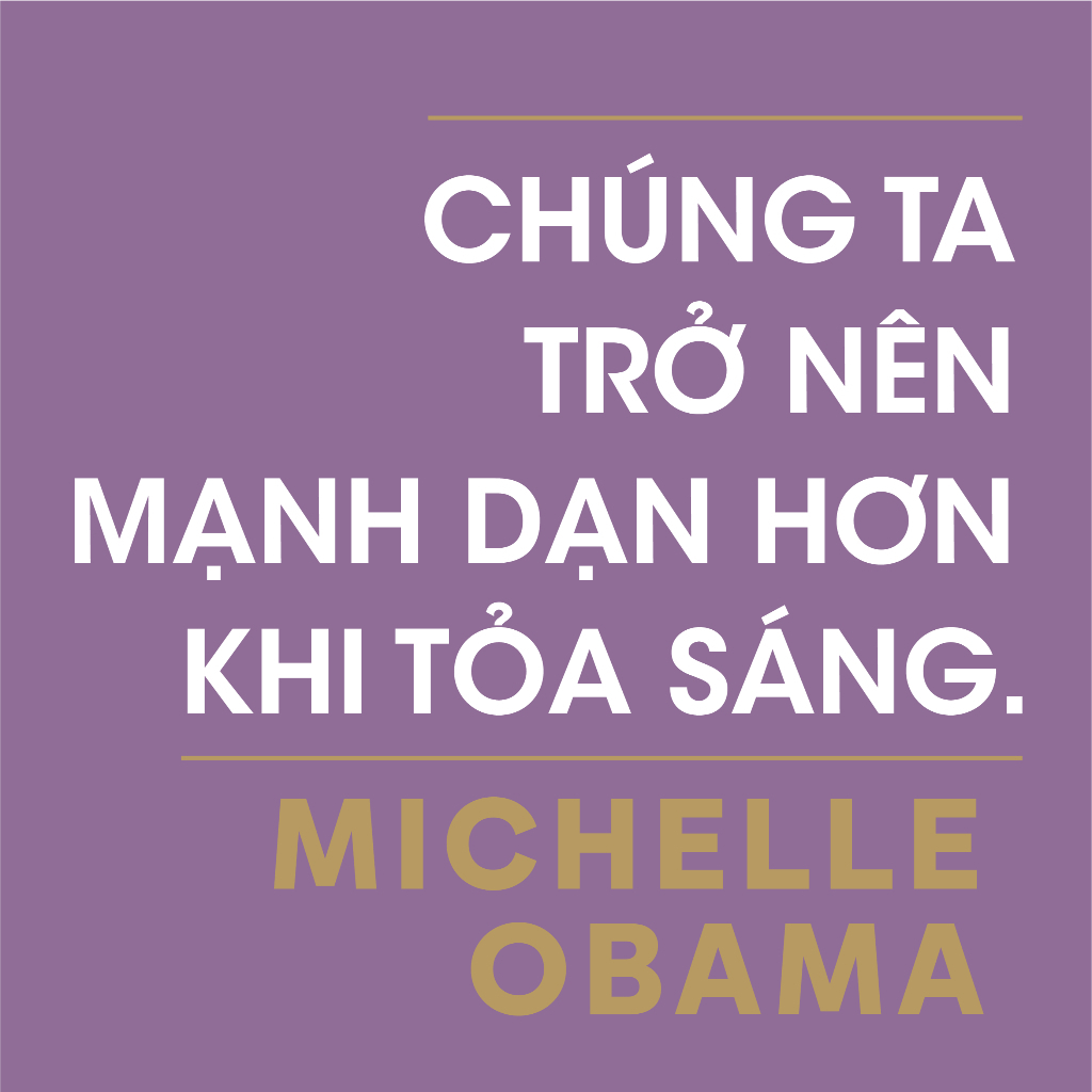 Ánh Sáng Trong Ta - Vượt Qua Những Thời Điểm Bất Định (Michelle Obama) (FN)