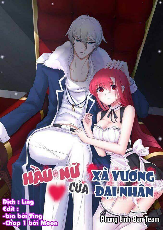 hầu nữ của xà vương đại nhân chapter 1 2