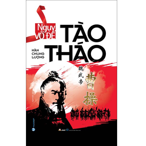 Ngụy Võ Đế Tào Tháo (Tái bản)