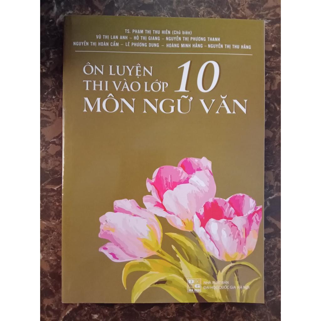 Sách - Ôn luyện thi vào lớp 10 môn ngữ văn